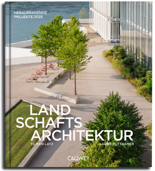 Jahrbuch 2025: Landschaftsarchitektur