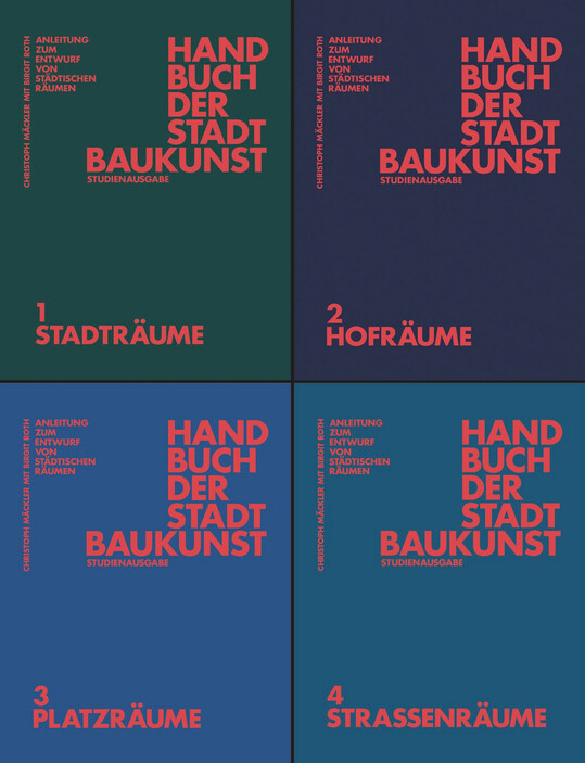 Handbuch der Stadtbaukunst - Bnde 1 bis 4 jetzt als Studienausgabe erhltlich.