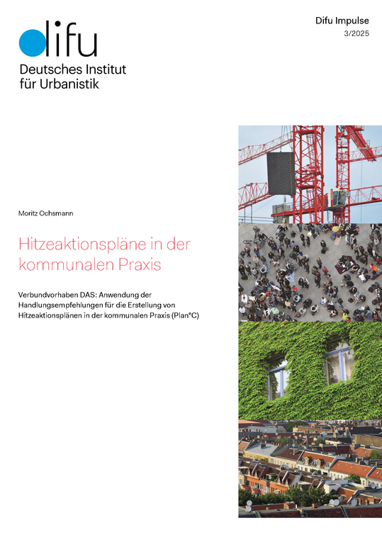 Die neue Difu-Publikation gibt Praxistipps zu Hitzeaktionsplnen in Kommunen
