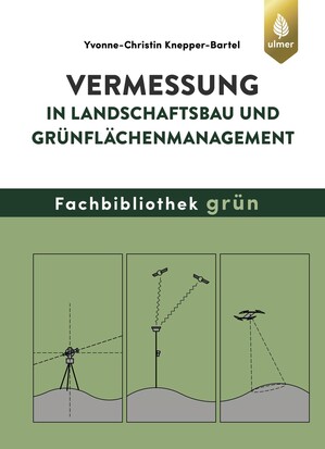 Vermessung in Landschaftsbau und Grnflchenmanagement