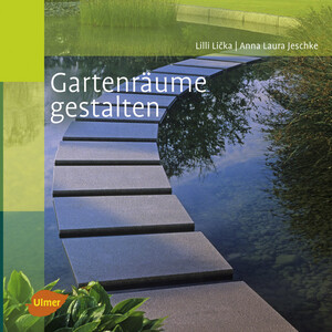 Gartenr�ume gestalten