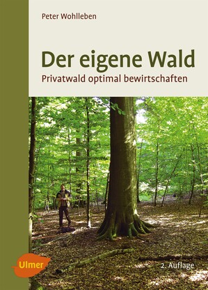 Der eigene Wald, Peter Wohlleben